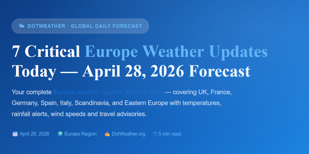 Europe weather updates today